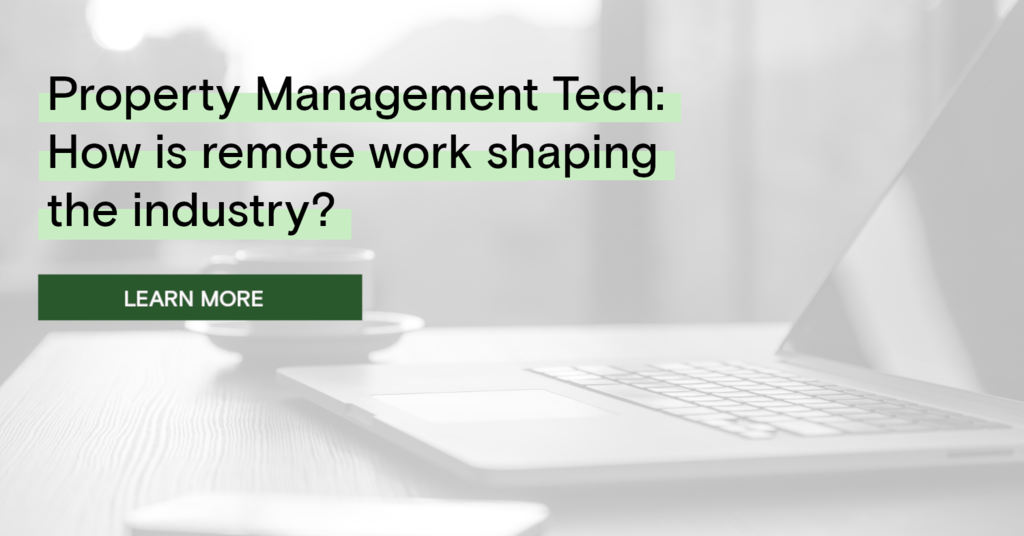 Property Management Tech in the Age of Remote Work
