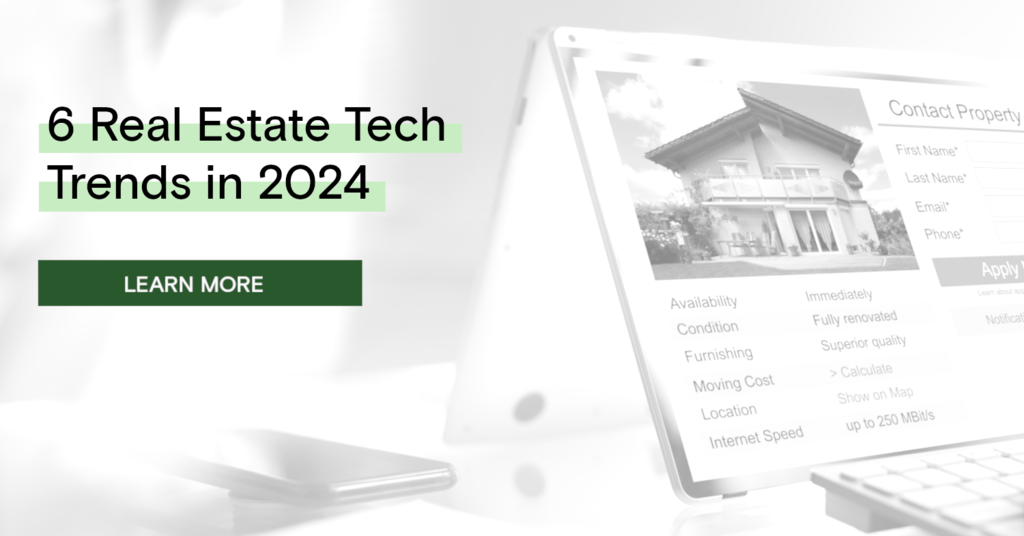 6 Real Estate Tech Trends in 2024