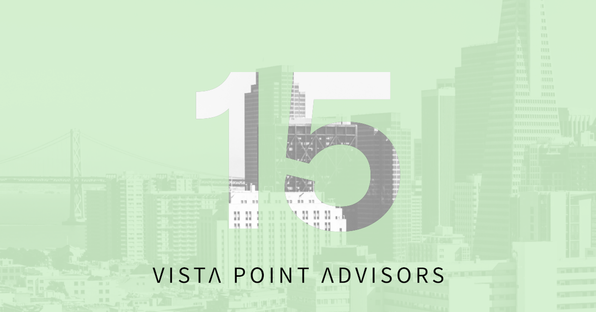 Celebrating 15 Years at Vista Point Advisors